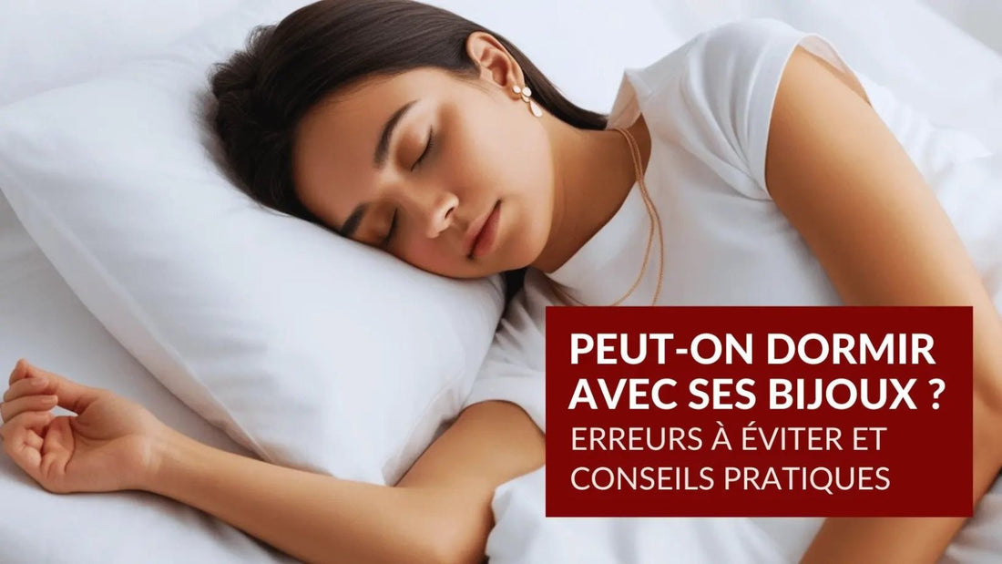 Peut-on-Dormir-avec-ses-Bijoux-Erreurs-à-Éviter-et-Conseils-Pratiques Elégance Simplement