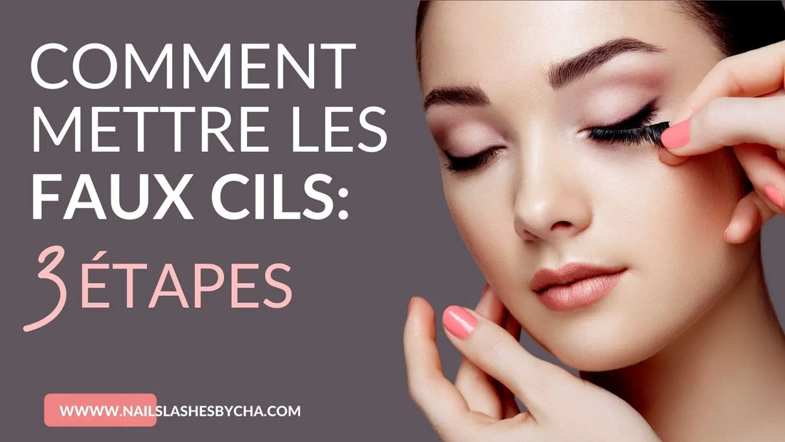 Comment mettre les faux cils - Elégance nails & lashes by cha